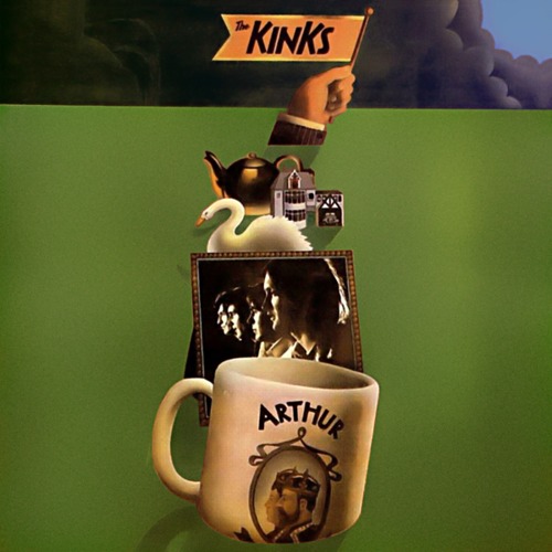 The Kinks - 1969 Arthur (or the Decline and Fall of the British Empire)